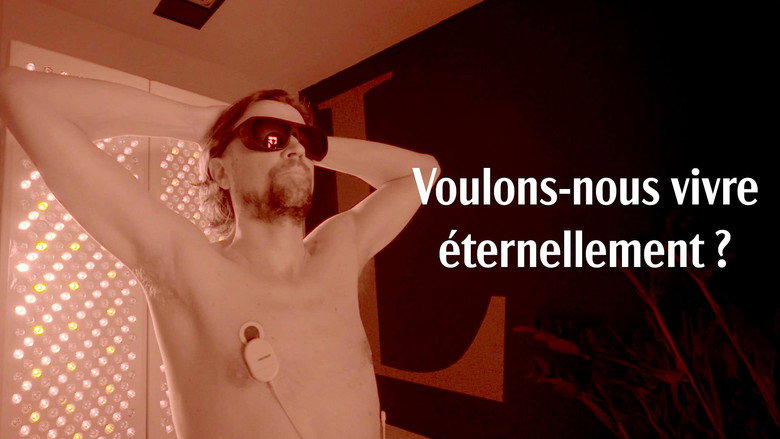 Voulons-nous vivre éternellement ?