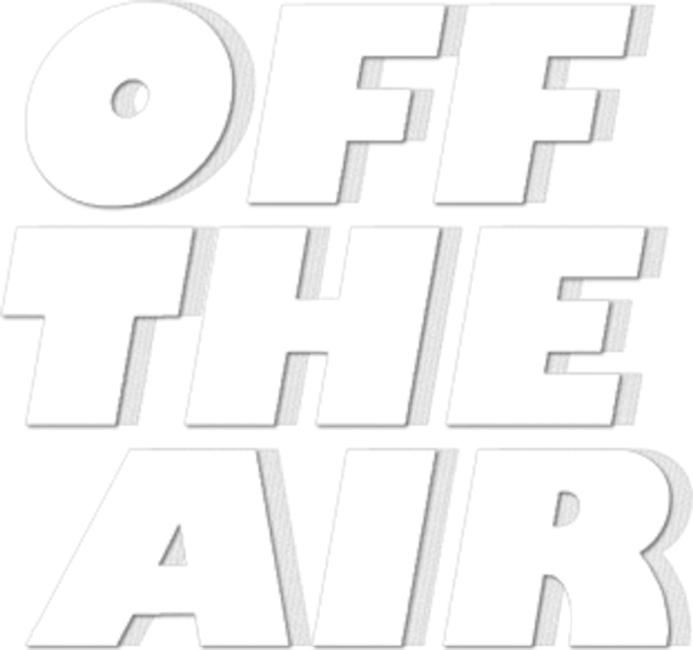 Off the Air