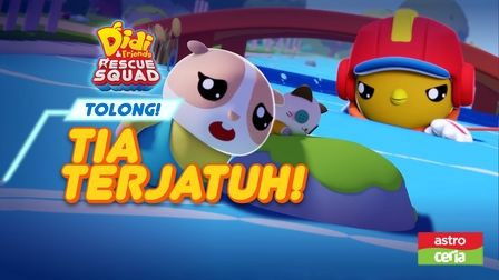 Still image for Didi & Friends Rescue Squad season 1 episode 6: Tolong! Tia Terjatuh!