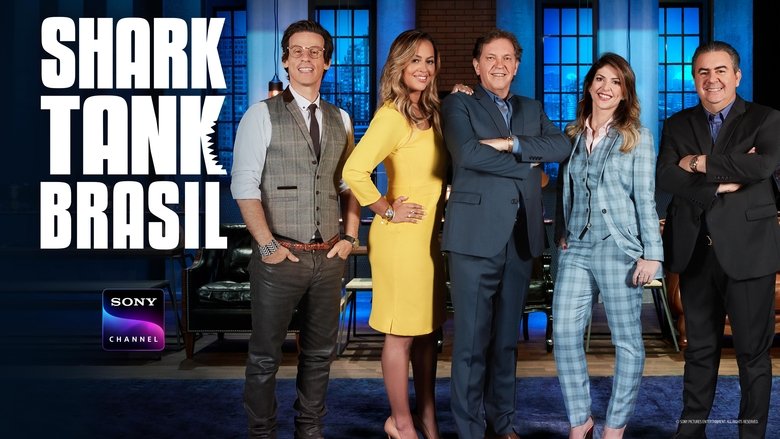 Shark Tank Brasil: Negociando com Tubarões (2016)
