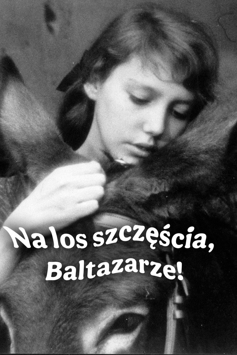 Plakat filmu Na los szczęścia, Baltazarze!