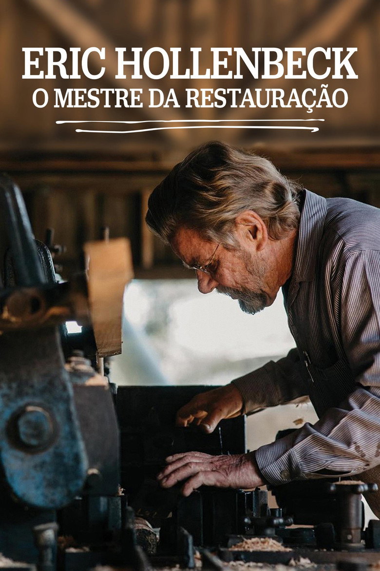 Eric Hollenbeck: O Mestre da Restauração 2021 (2021)