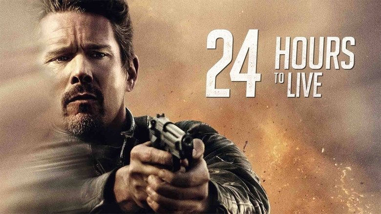 24 Hours to Live (2017)