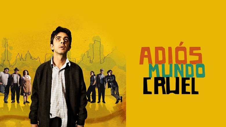 Adiós mundo cruel movie poster