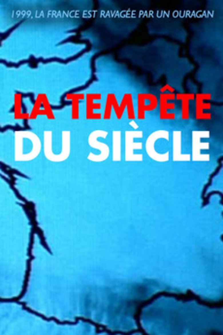 La Tempête du siècle main poster