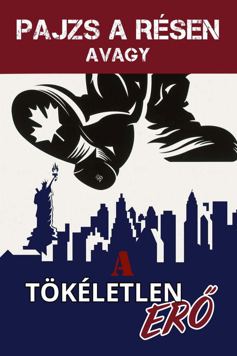 Pajzs a r&eacute;sen, avagy a t&ouml;k&eacute;letlen erő (1995)