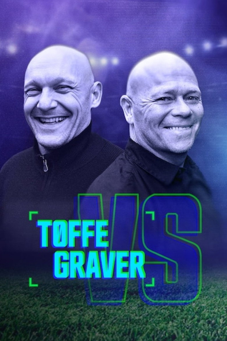 Tøffe vs. Graver