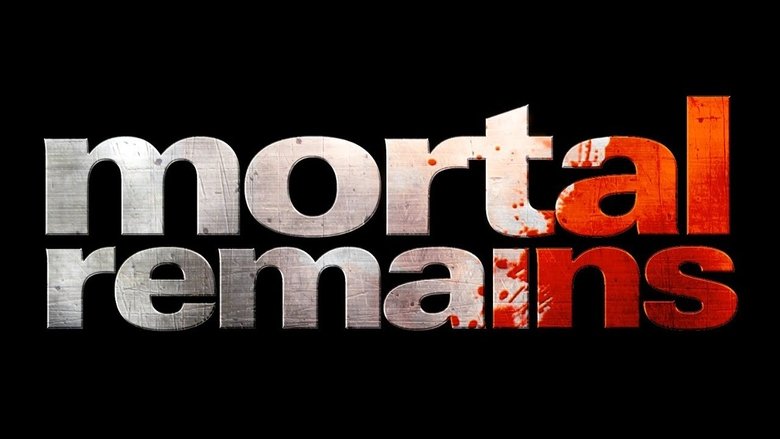 Mortal Remains (2013)