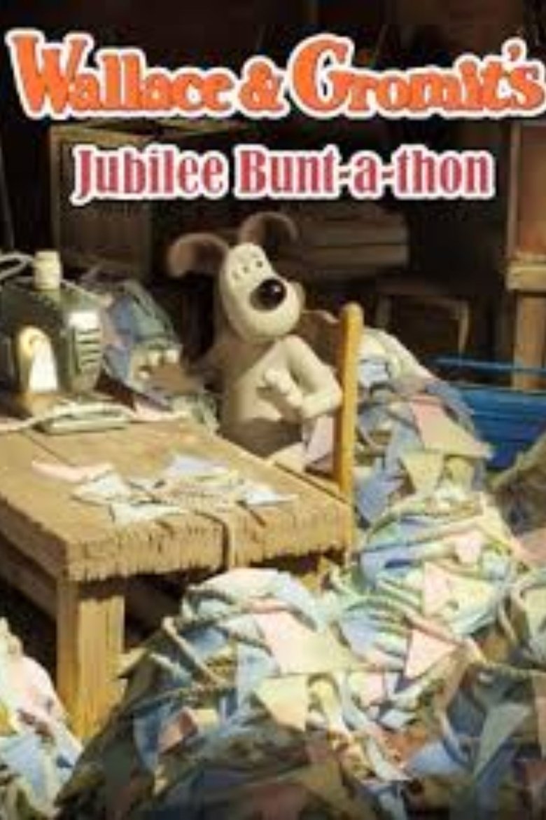 Wallace & Gromit's Jubilee Bunt-a-thon main poster