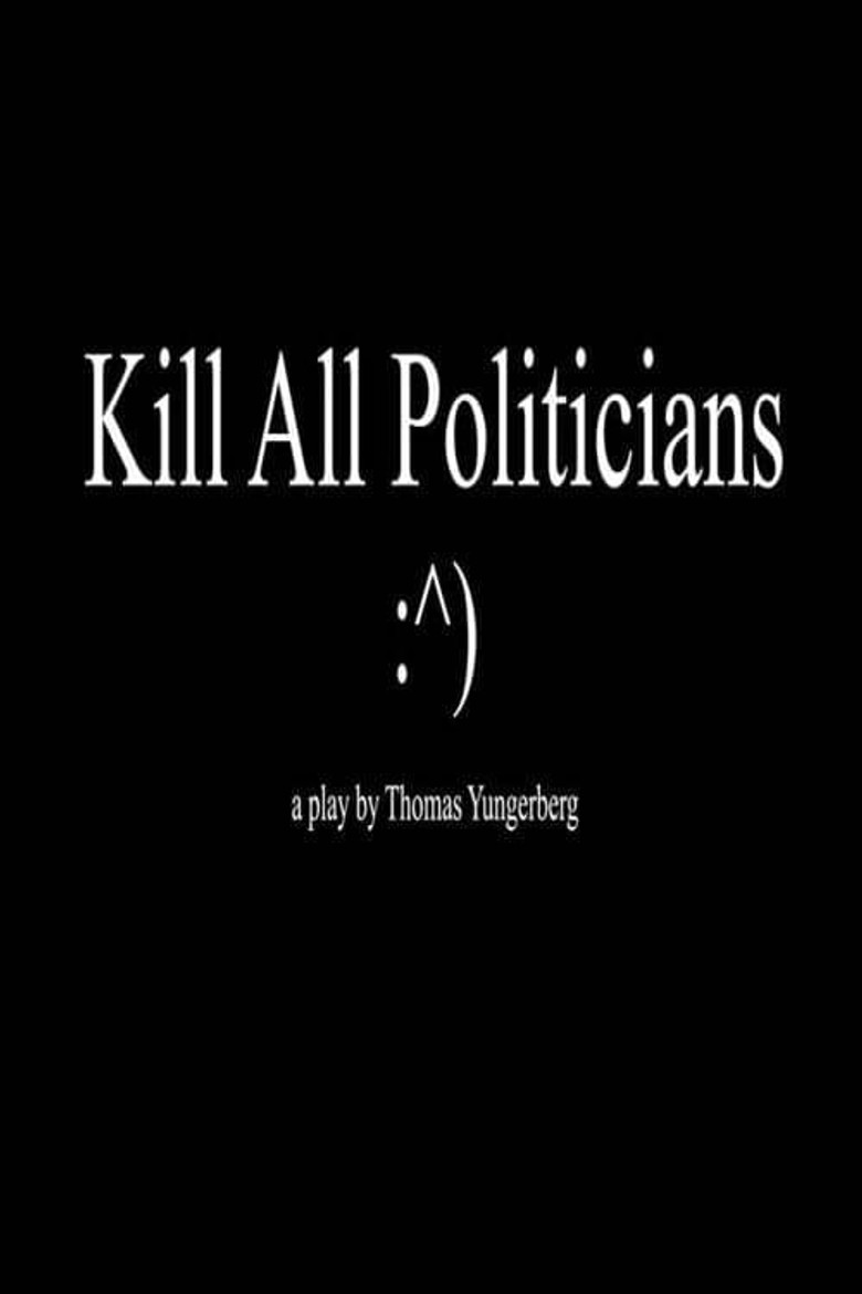 Kill All Politicians background