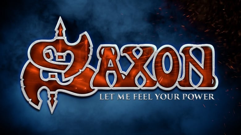Saxon: Let Me Feel Your Power movie poster