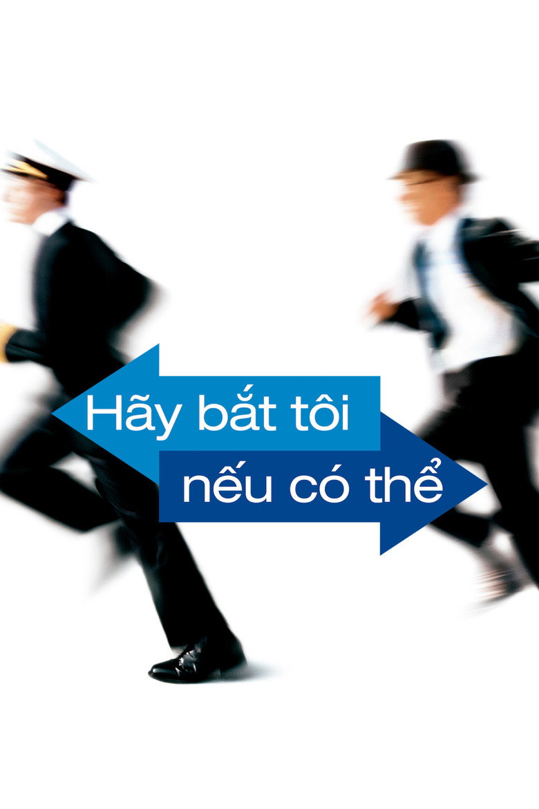H&atilde;y Bắt T&ocirc;i Nếu C&oacute; Thể (2002)
