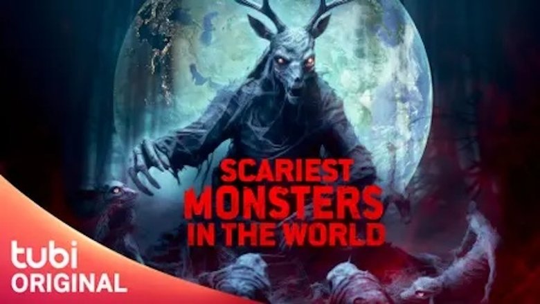 Scariest Monsters in the World