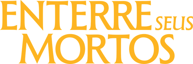 Enterre Seus Mortos