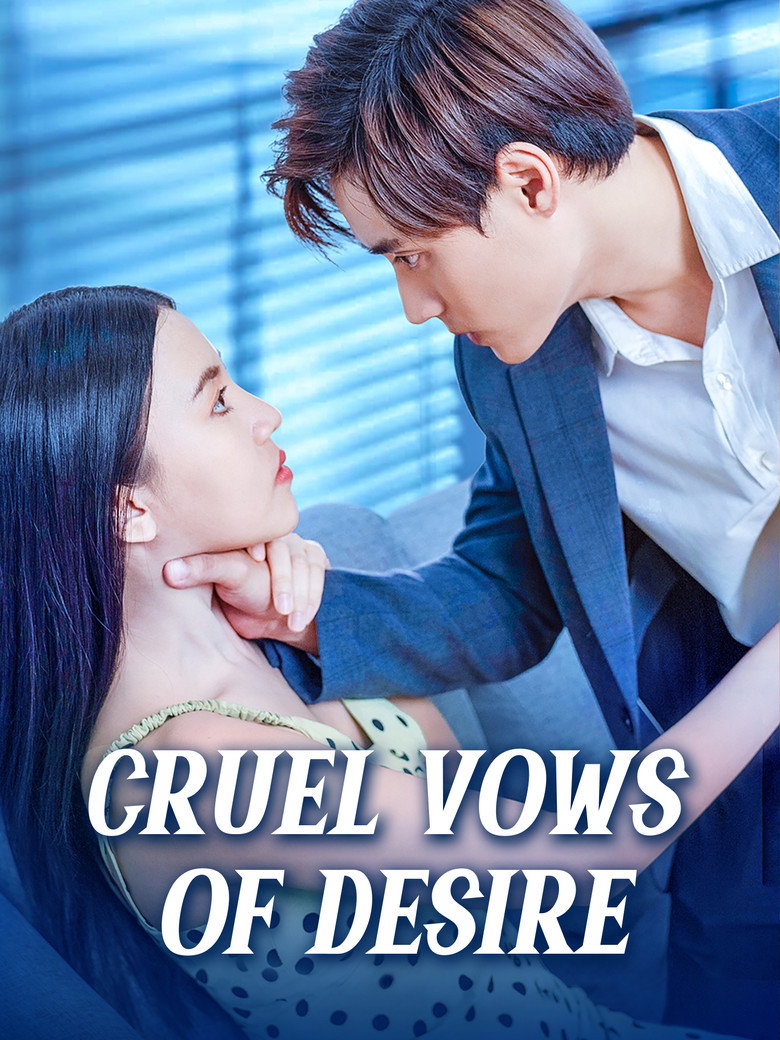 Cruel Vows of Desire