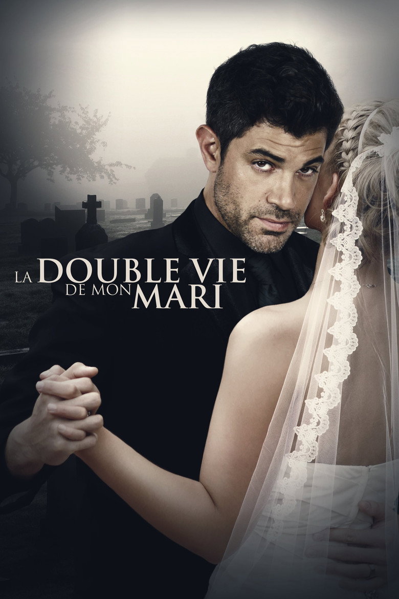 Affiche de LA DOUBLE VIE DE MON MARI