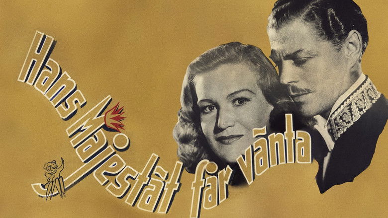 Hans Majest&auml;t f&aring;r v&auml;nta (1945)