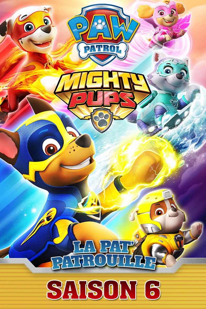 La Pat' Patrouille - Saison 6 streaming