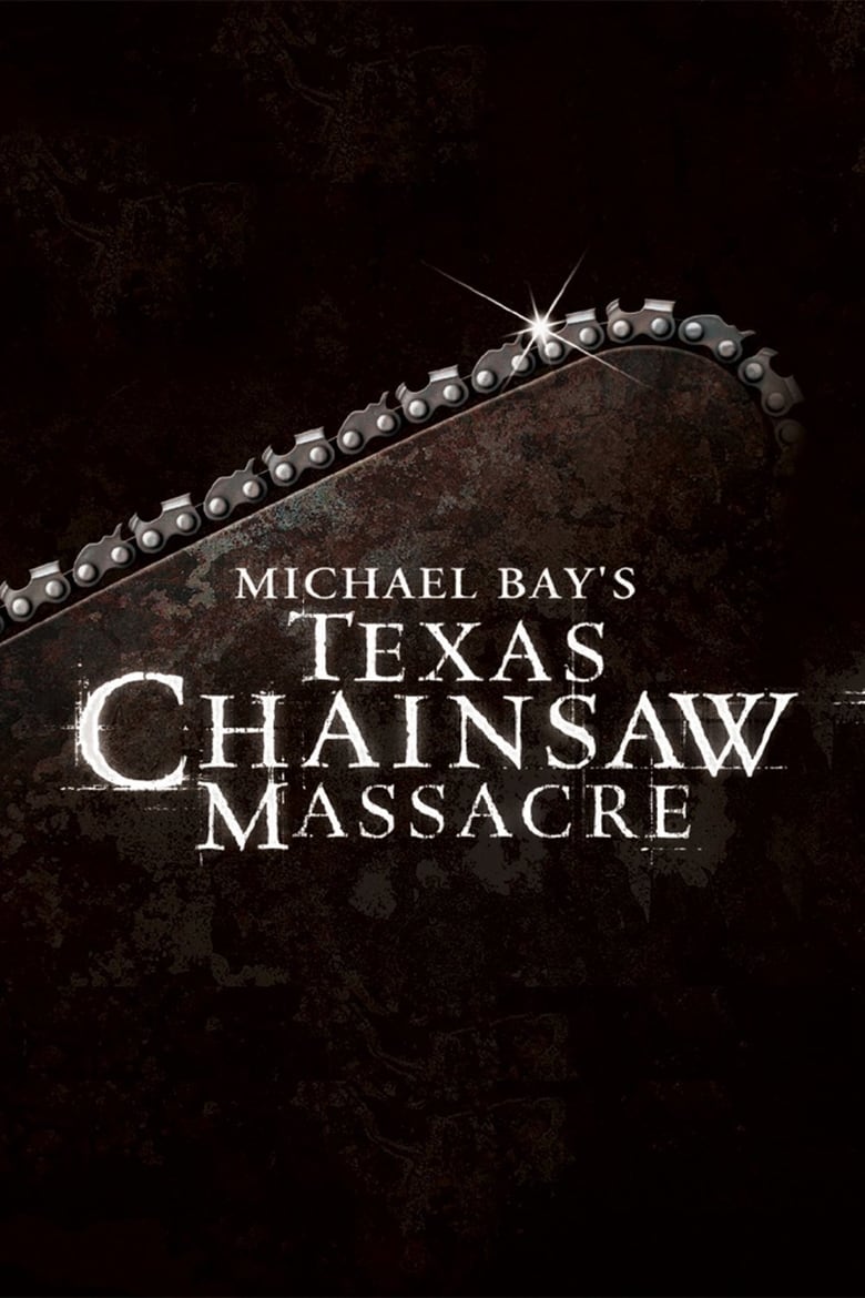 Michael Bay's Texas Chainsaw Massacre (2003)