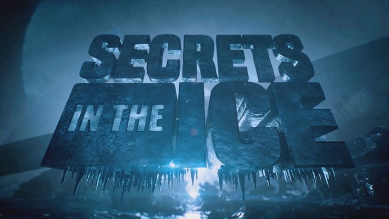 مشاهدة مسلسل Secrets in the Ice مترجم أون لاين بجودة عالية