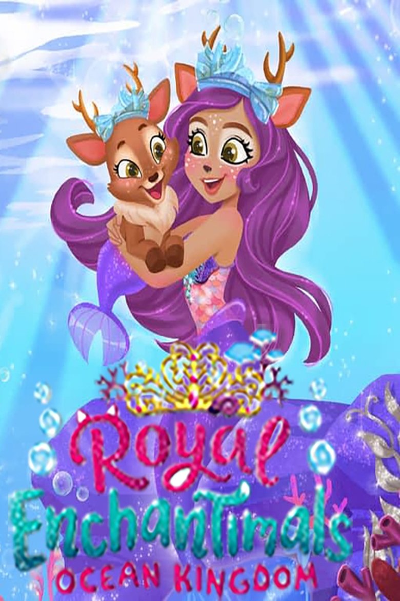 Enchantimals - Ocean Kingdom main poster