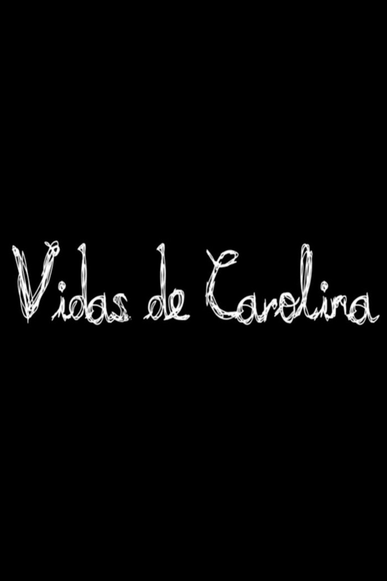 Vidas de Carolina