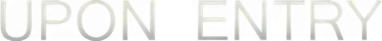 Upon Entry