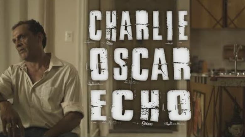 Charlie Oscar Echo movie poster