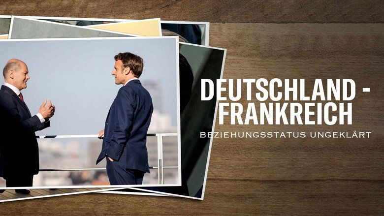Deutschland - Frankreich: Beziehungsstatus ungekl&auml;rt (2023)