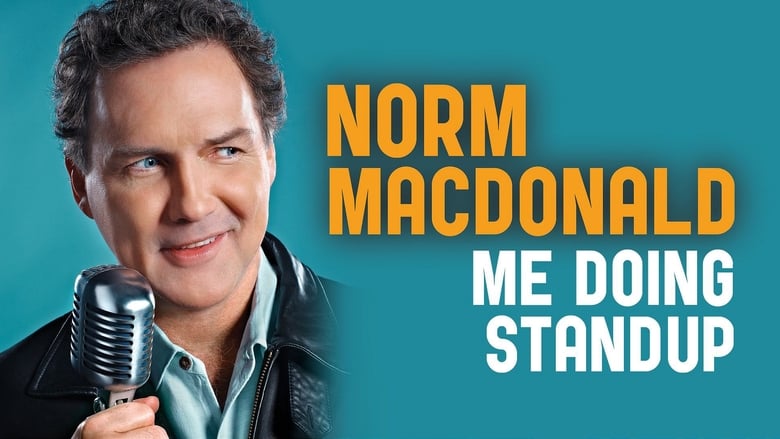 Norm MacDonald: Me Doing Standup movie poster