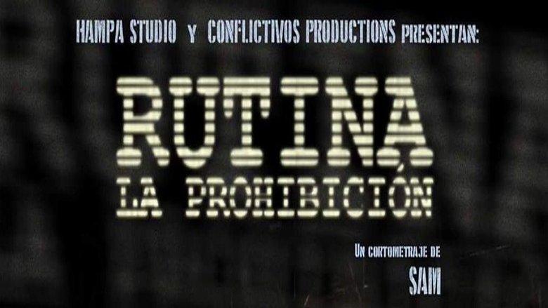 Rutina: La prohibición movie poster