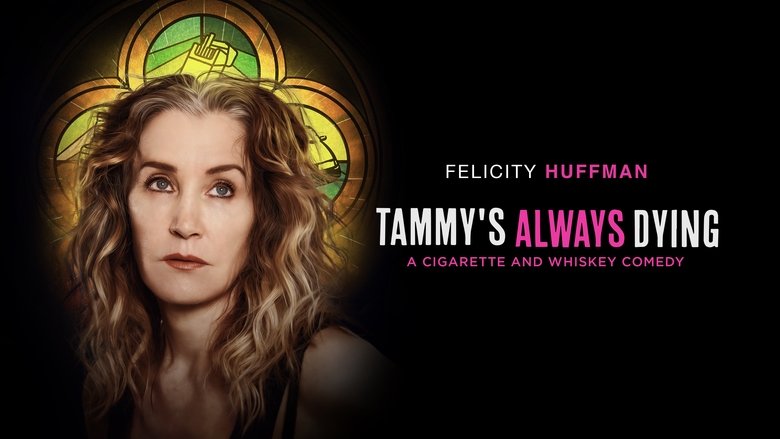 Videa Tammy's Always Dying (2019) teljes film magyar