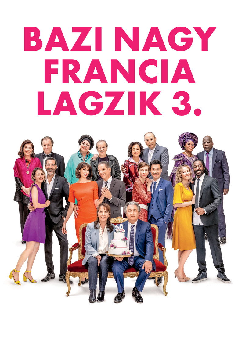 Bazi nagy francia lagzik 3. (2021)