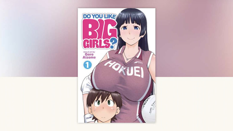 Image from Do You Like Big Girls?