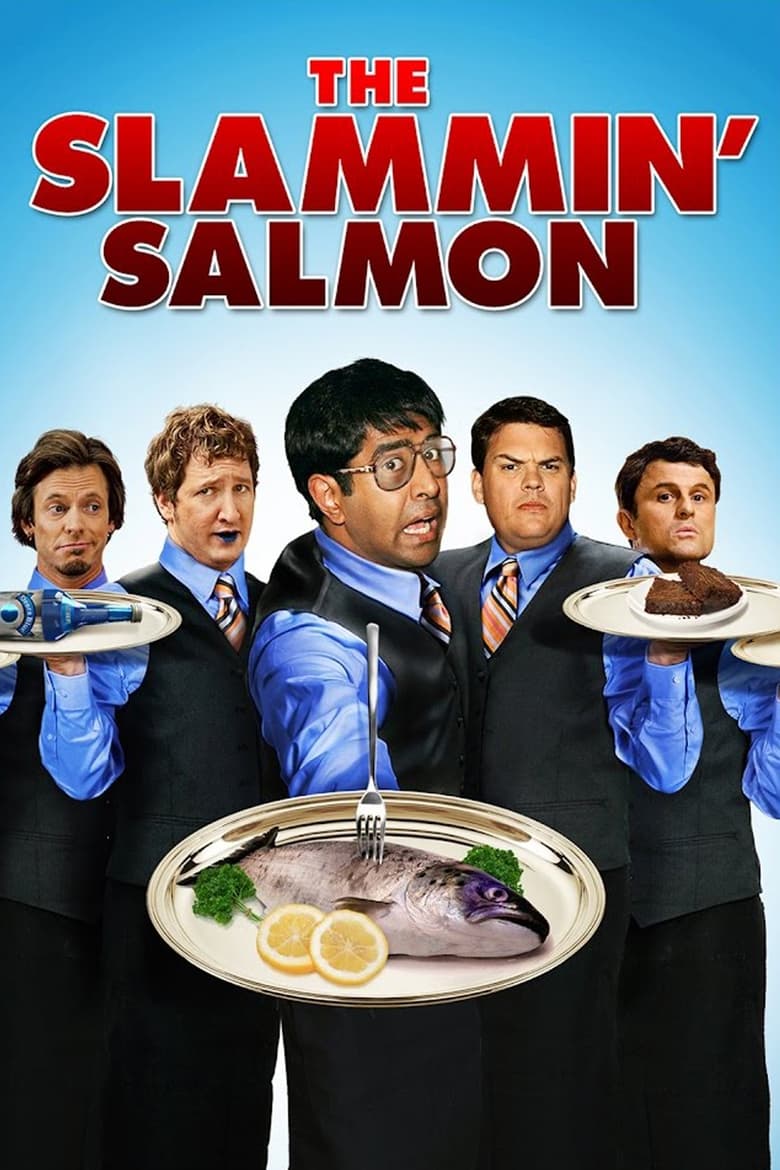 The Slammin' Salmon (2009)