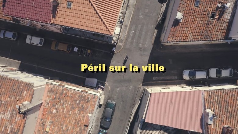 watch Péril sur la ville now