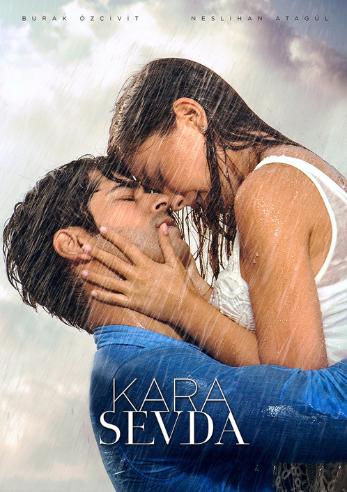 Amour éternel - Kara Sevda affiche