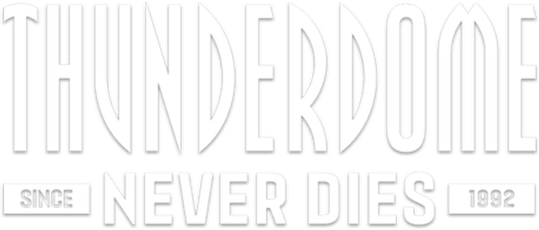 Thunderdome Never Dies