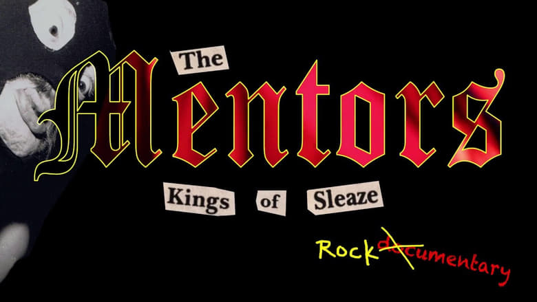 The Mentors: Kings of Sleaze Rockumentary movie poster