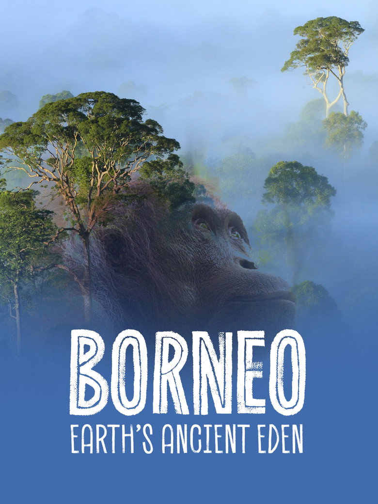 Borneo: Earth's Ancient Eden background