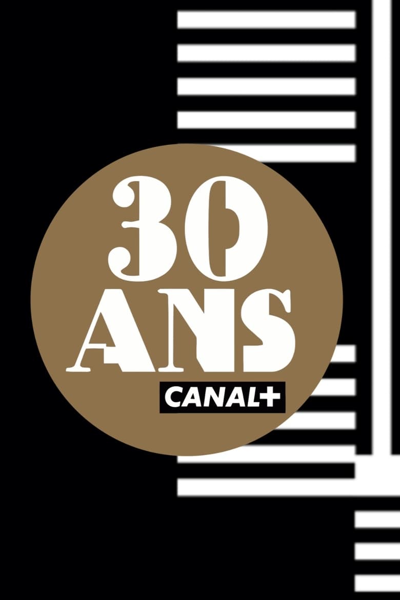 La Soirée anniversaire des 30 ans de Canal+ (2014)