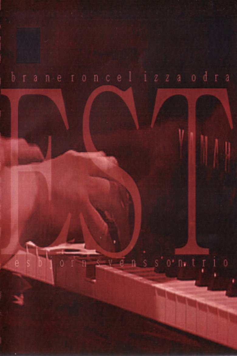 Esbjörn Svensson Trio - Brane Roncel Izza main poster