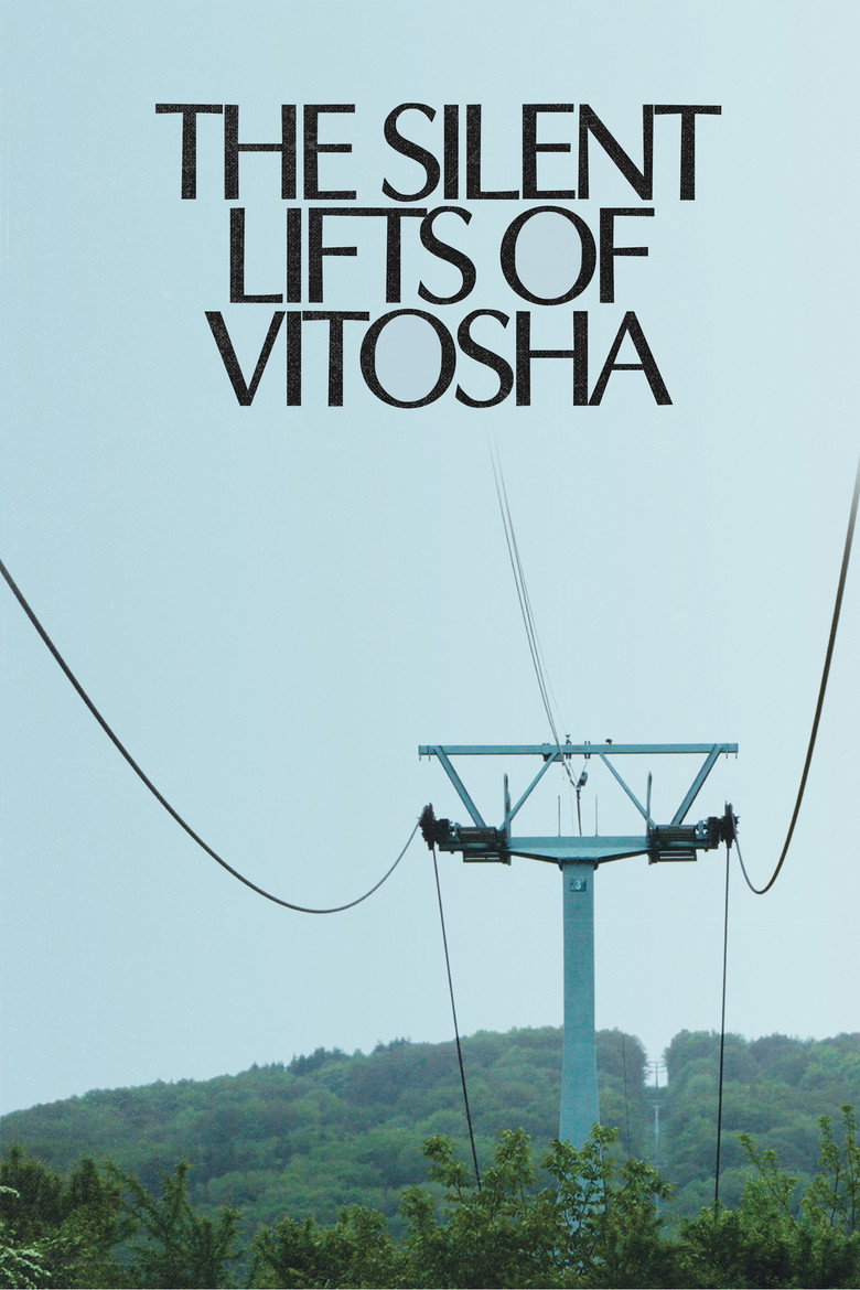 The Silent Lifts Of Vitosha