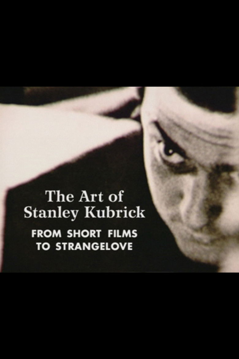 Imatge de The Art of Stanley Kubrick: From Short Films to Strangelove