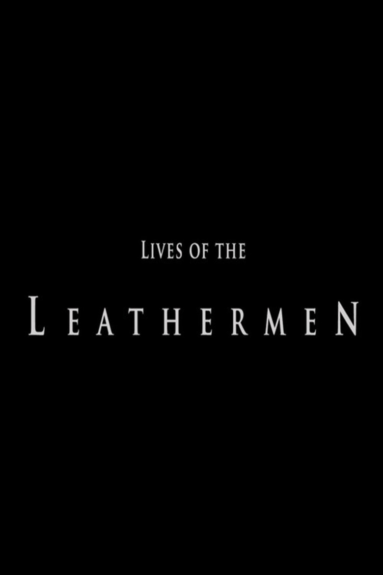 Lives of the Leathermen background