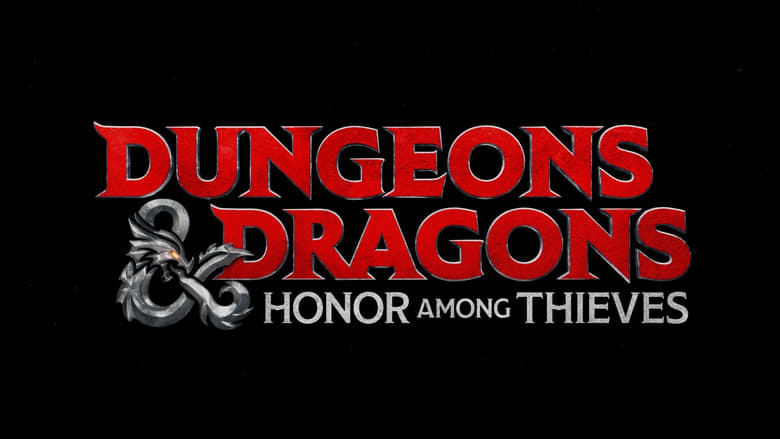 Dungeons & Dragons: Honor Among Thieves (2023)