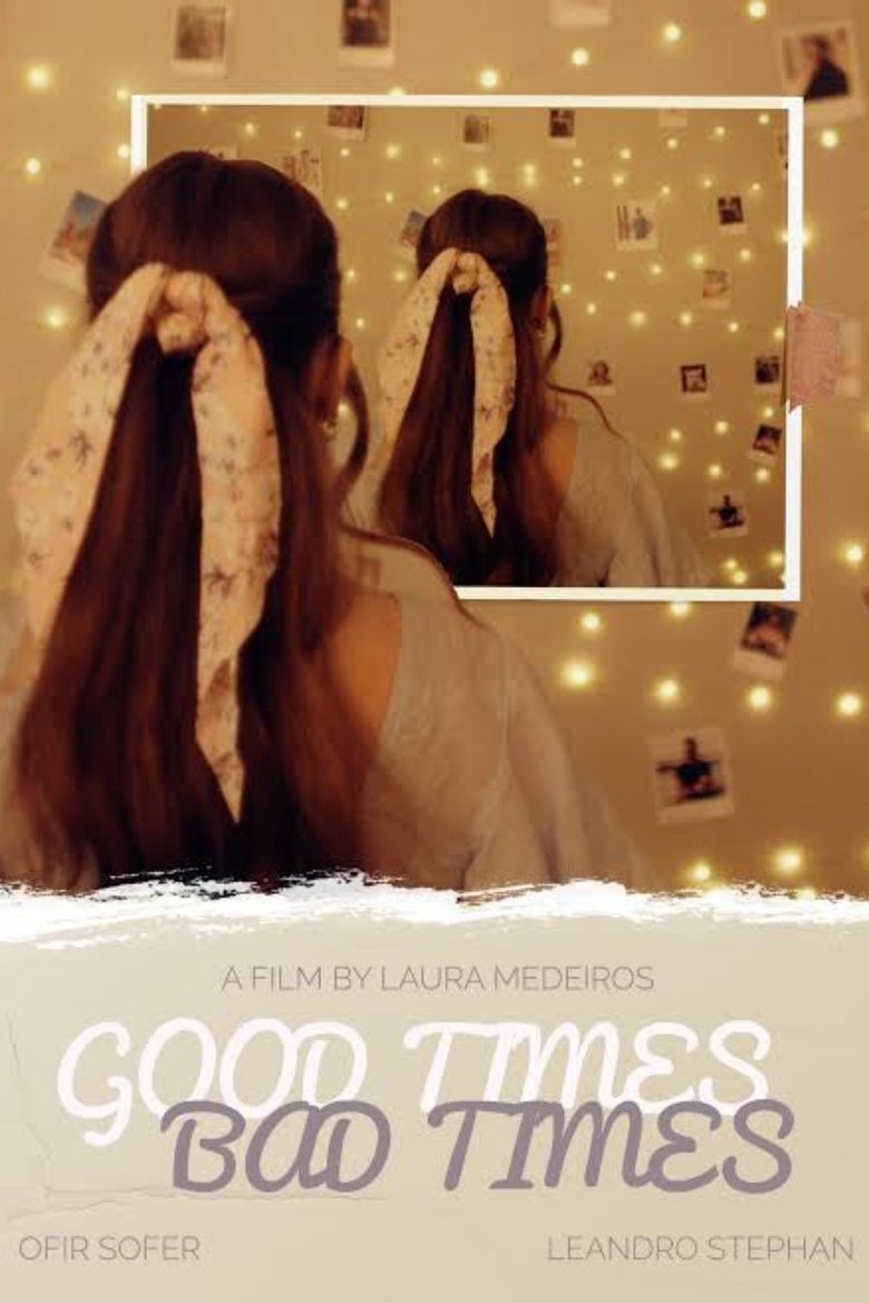 Good Times/Bad Times main poster