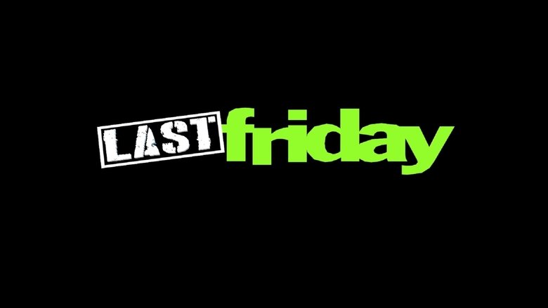 Last Friday (2023)