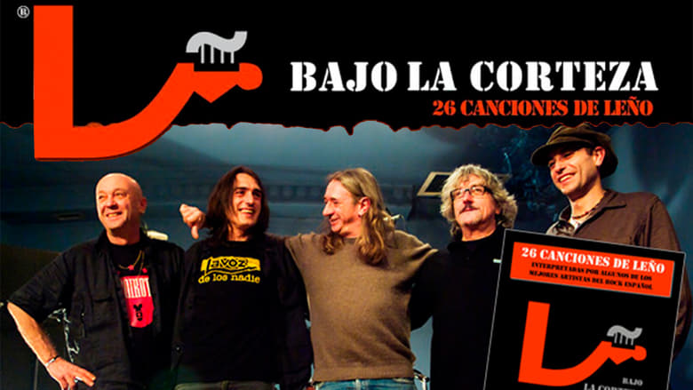 Bajo la Corteza (26 canciones de Leño) movie poster