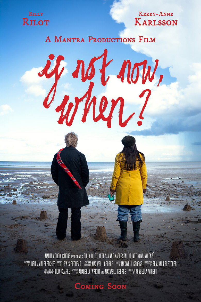 If Not Now, When?